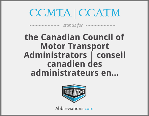 CCMTA|CCATM - the Canadian Council of Motor Transport Administrators | conseil canadien des administrateurs en transport motorisé